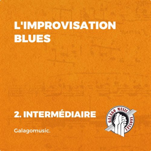 L'improvisation blues (Vol. 2 - Niveau Intermédiaire)