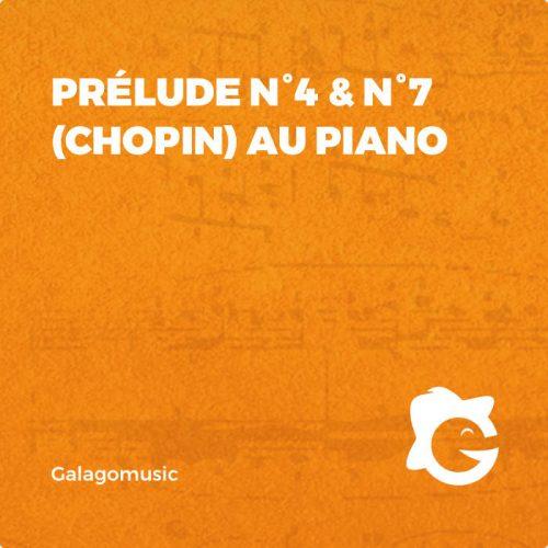 Musique Classique - Prélude n°4 et 7 de Chopin Tuto Piano