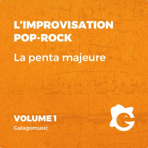 L'improvisation Pop-Rock (Vol. 1 - Niveau Débutants)